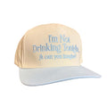 I'm Not Drinking Tonight Hat
